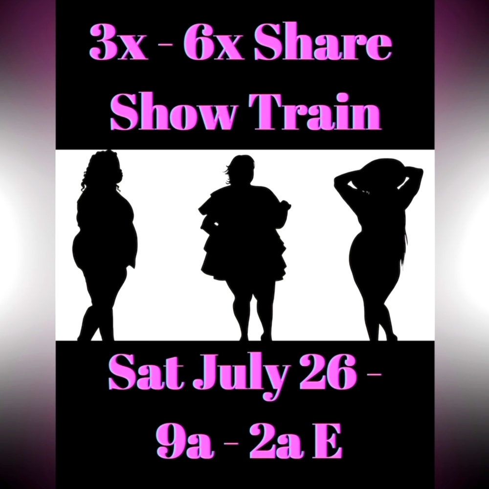 3x - 6x Share Show Train Event